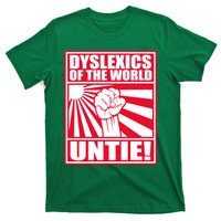 Dyslexics Untie! T-Shirt