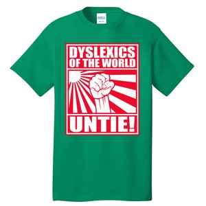 Dyslexics Untie! Tall T-Shirt