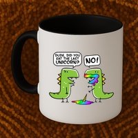 Dude Did You Eat The Last Unicorn? Mug
