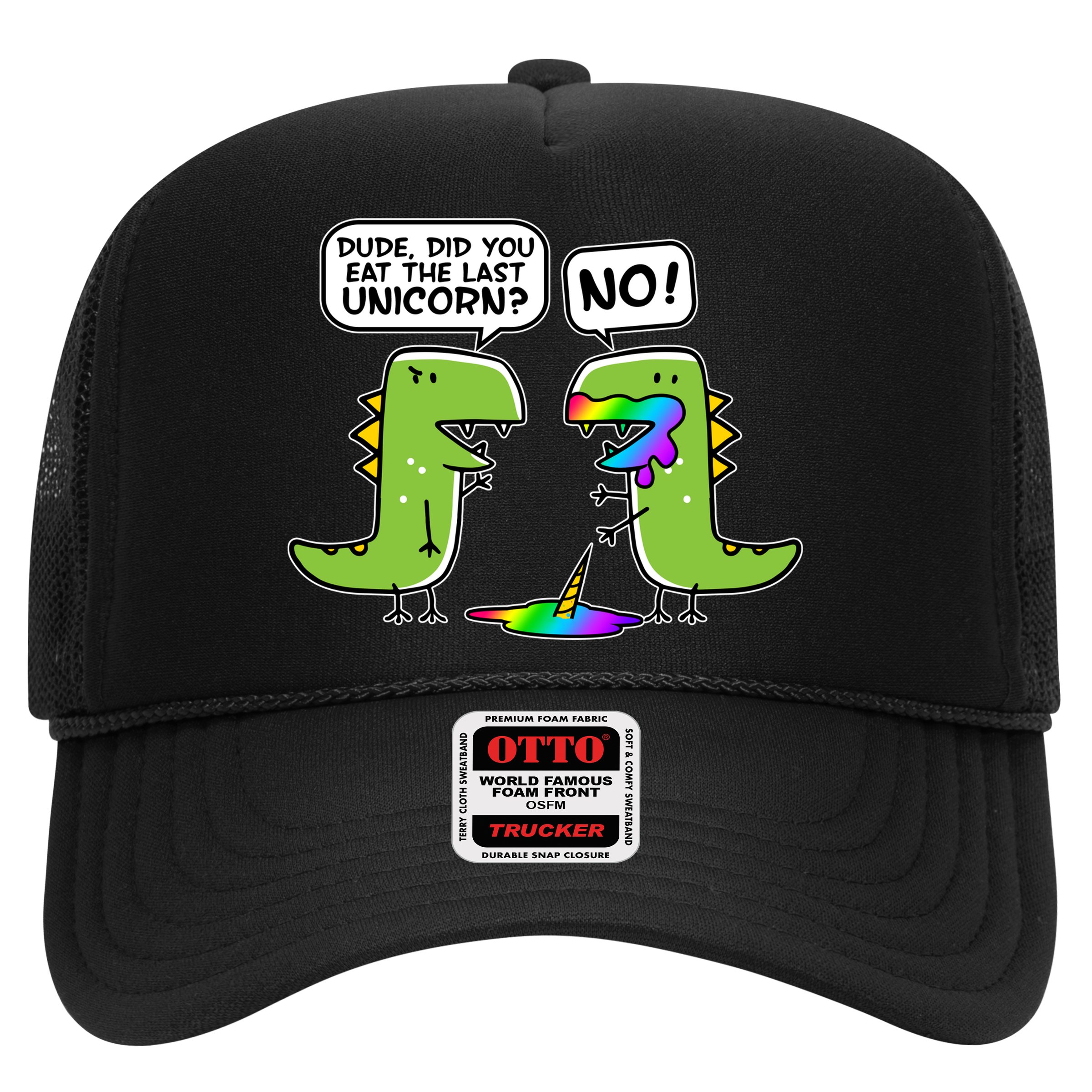 Dude Did You Eat The Last Unicorn? Hat