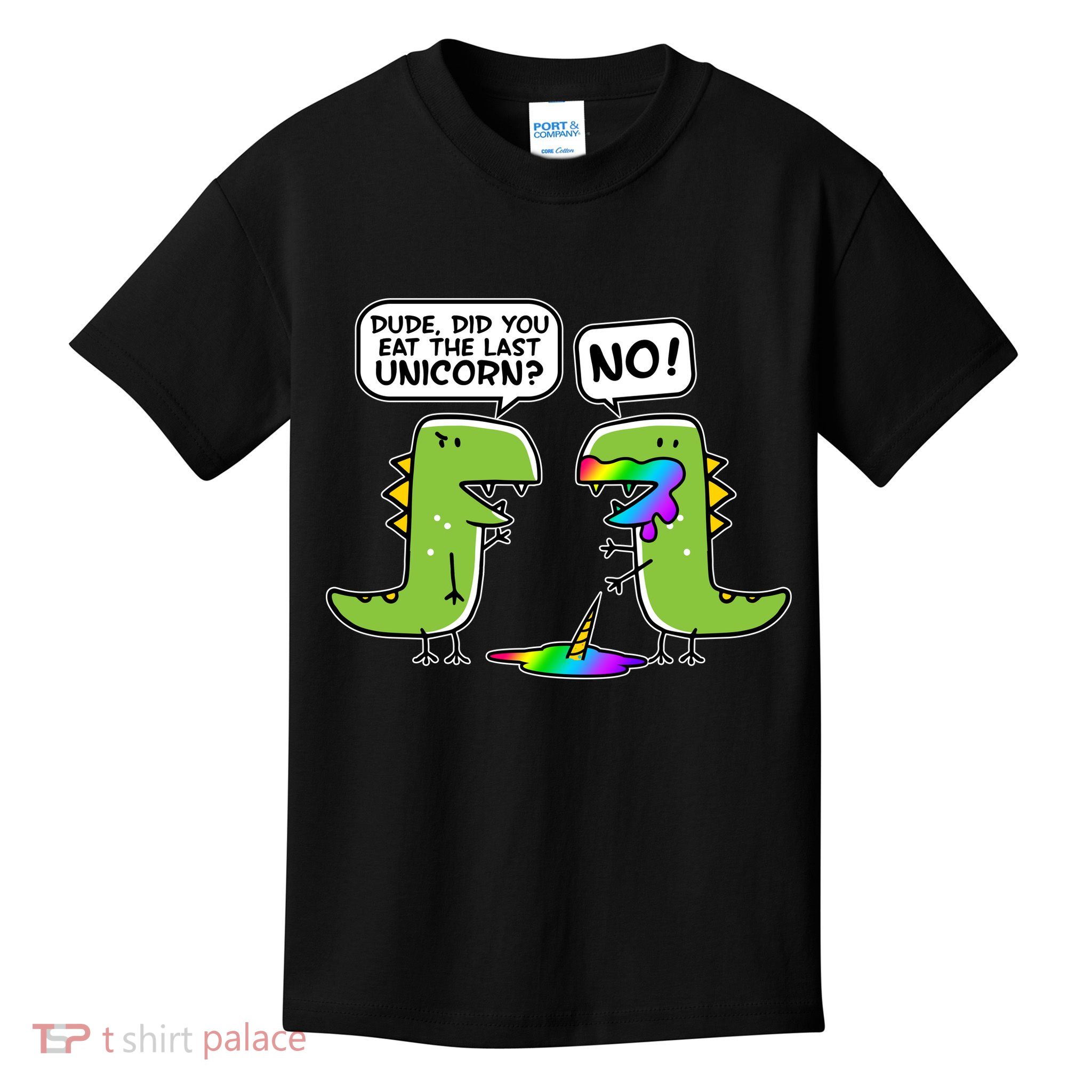 Dude Did You Eat The Last Unicorn? Kids T-Shirt