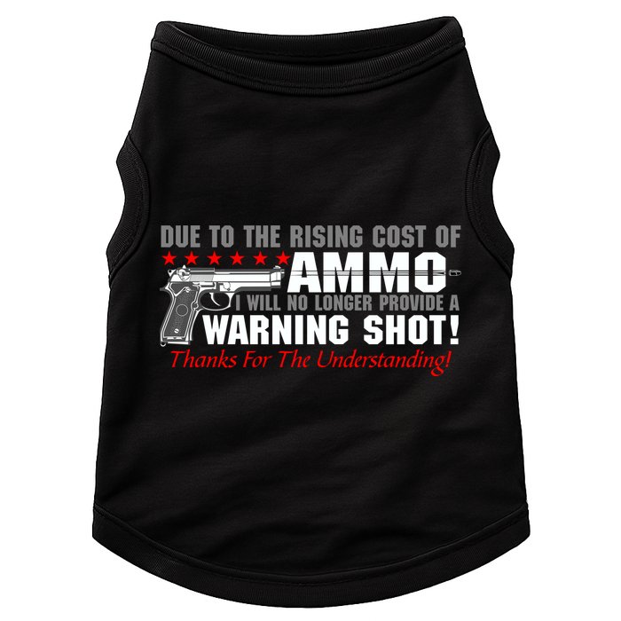 Due To Rising Cost Ammunition No Provide Warning Shot Doggie Tank