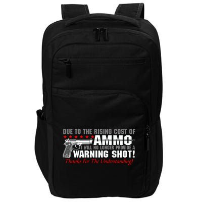 Due To Rising Cost Ammunition No Provide Warning Shot Impact Tech Backpack