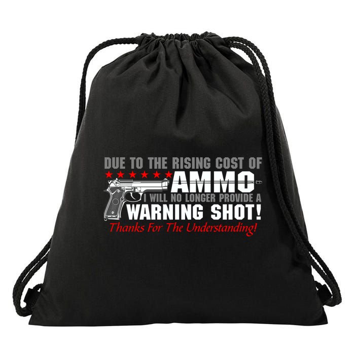 Due To Rising Cost Ammunition No Provide Warning Shot Drawstring Bag