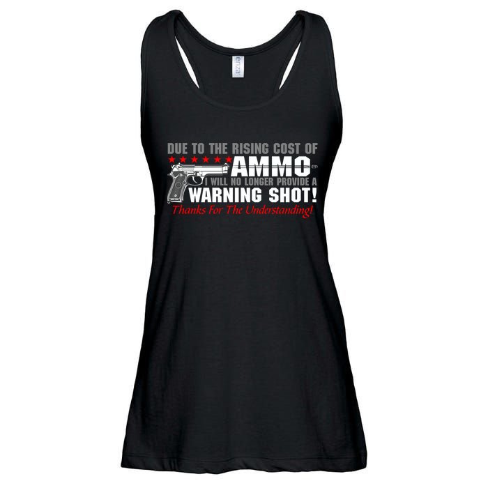 Due To Rising Cost Ammunition No Provide Warning Shot Ladies Essential Flowy Tank
