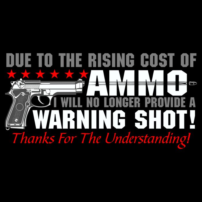 Due To Rising Cost Ammunition No Provide Warning Shot 16 in Basic Backpack