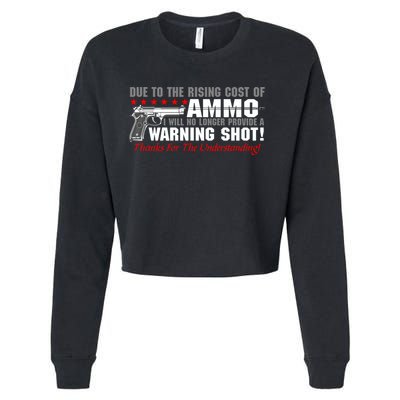Due To Rising Cost Ammunition No Provide Warning Shot Cropped Pullover Crew