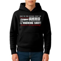 Due To Rising Cost Ammunition No Provide Warning Shot Kids Hoodie