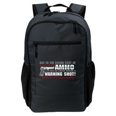 Due To Rising Cost Ammunition No Provide Warning Shot Daily Commute Backpack