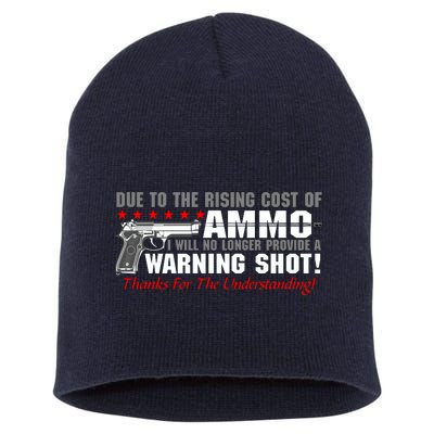 Due To Rising Cost Ammunition No Provide Warning Shot Short Acrylic Beanie