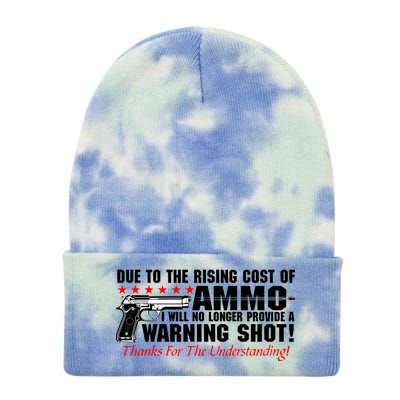 Due To Rising Cost Ammunition No Provide Warning Shot Tie Dye 12in Knit Beanie