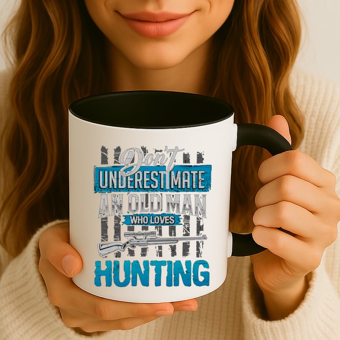 Don't Under Estimate An Old Man Who Loves Hunting Mug