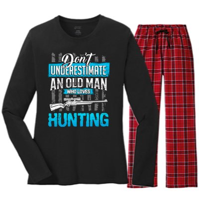 Don't Under Estimate An Old Man Who Loves Hunting Women's Long Sleeve Flannel Pajama Set 