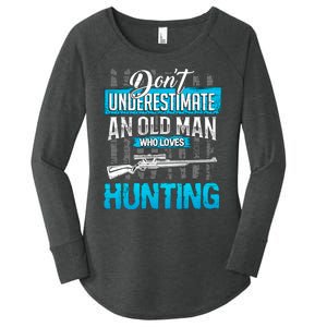 Don't Under Estimate An Old Man Who Loves Hunting Women's Perfect Tri Tunic Long Sleeve Shirt