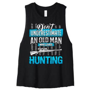 Don't Under Estimate An Old Man Who Loves Hunting Women's Racerback Cropped Tank