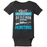 Don't Under Estimate An Old Man Who Loves Hunting Baby Bodysuit