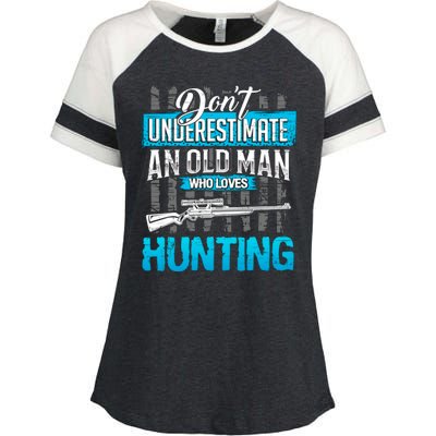 Don't Under Estimate An Old Man Who Loves Hunting Enza Ladies Jersey Colorblock Tee