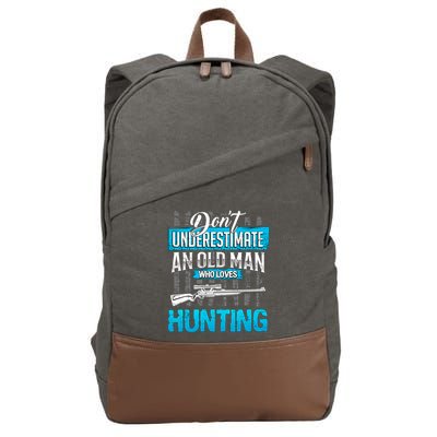 Don't Under Estimate An Old Man Who Loves Hunting Cotton Canvas Backpack