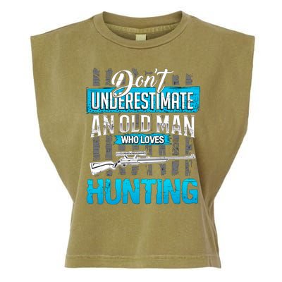 Don't Under Estimate An Old Man Who Loves Hunting Garment-Dyed Women's Muscle Tee