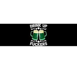 Drink Up Fuckers Funny St Patricks Day Beer Lover Bitches Bumper Sticker