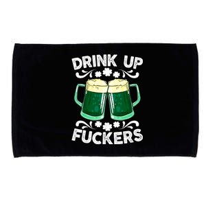 Drink Up Fuckers Funny St Patricks Day Beer Lover Bitches Microfiber Hand Towel