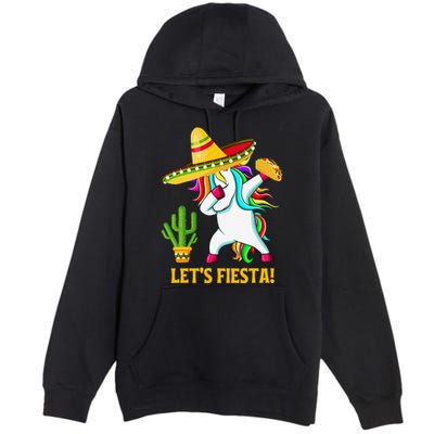 Dabbing Unicorn Funny Cinco De Mayo LetS Fiesta Premium Pullover Hoodie