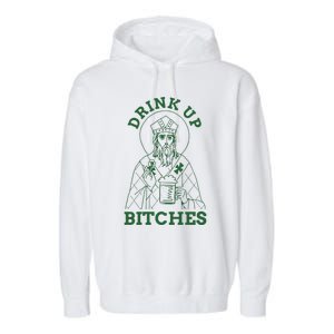 Drink Up Funny Bitches St Patrick's Day Funny Irish Shamrocks Garment-Dyed Fleece Hoodie