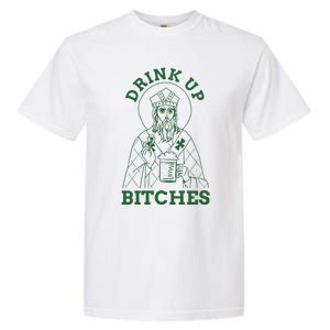 Drink Up Funny Bitches St Patrick's Day Funny Irish Shamrocks Garment-Dyed Heavyweight T-Shirt