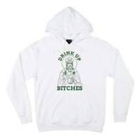 Drink Up Funny Bitches St Patrick's Day Funny Irish Shamrocks Hoodie