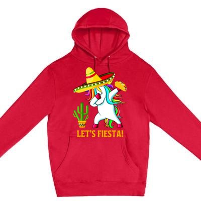 Dabbing Unicorn Funny Cinco De Mayo Girl Lets Fiesta Premium Pullover Hoodie