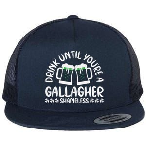 Drink Until Gallagher Cool Funny St Patricks Day Flat Bill Trucker Hat