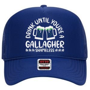 Drink Until Gallagher Cool Funny St Patricks Day High Crown Mesh Back Trucker Hat