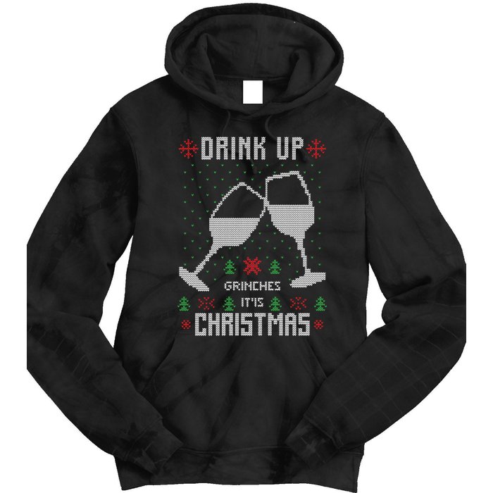 Drink Up Grinches It Is Christmas Tie Dye Hoodie