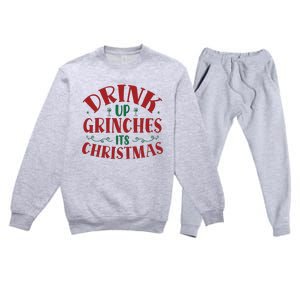 Drink Up Grinches Its Christmas Premium Crewneck Sweatsuit Set