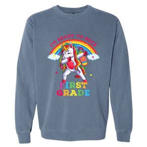 Dabbing Unicorn Im Ready To Rock First Grade Back To School Garment-Dyed Sweatshirt