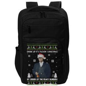 Drink Up Its Fuckin Christmas By Order Ugly Merry Fookin Christmas Impact Tech Backpack