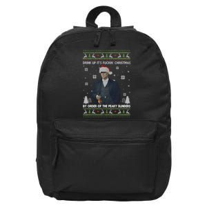 Drink Up Its Fuckin Christmas By Order Ugly Merry Fookin Christmas 16 in Basic Backpack