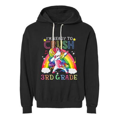 Dabbing Unicorn Im Ready To Crush 3rd Grade Back To School Garment-Dyed Fleece Hoodie