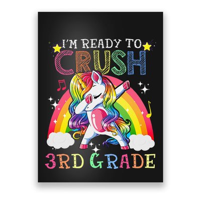 Dabbing Unicorn Im Ready To Crush 3rd Grade Back To School Poster