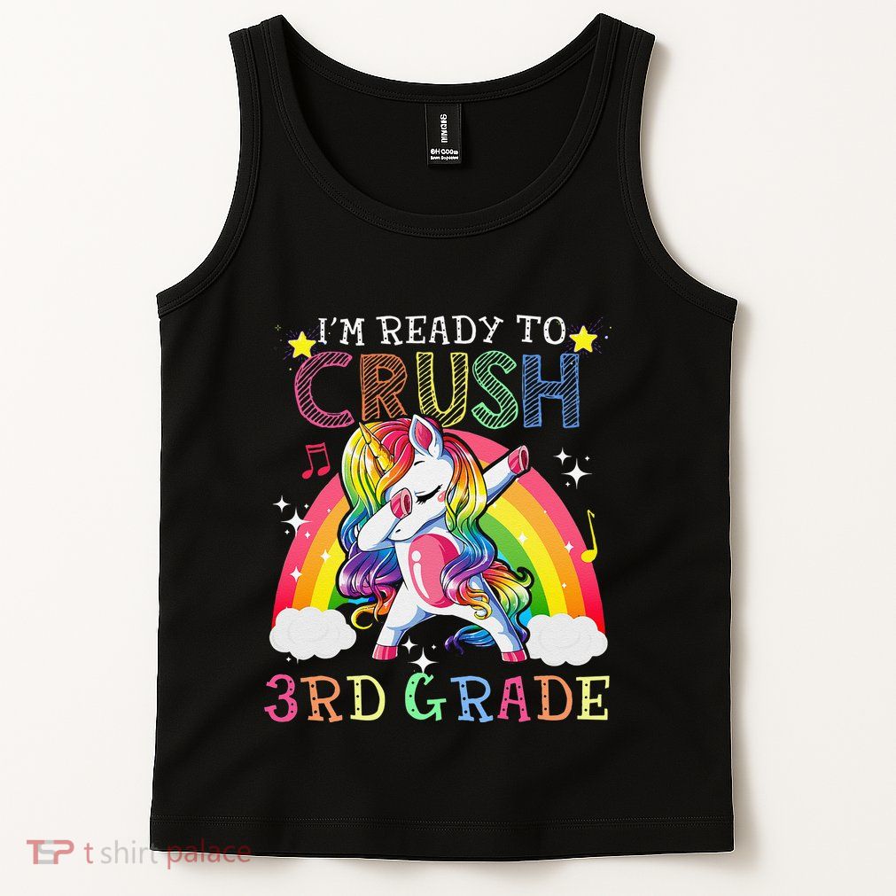 Dabbing Unicorn Im Ready To Crush 3rd Grade Back To School Tank Top