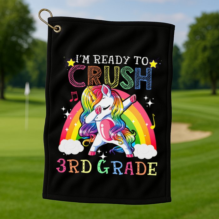 Dabbing Unicorn Im Ready To Crush 3rd Grade Back To School Golf Towel