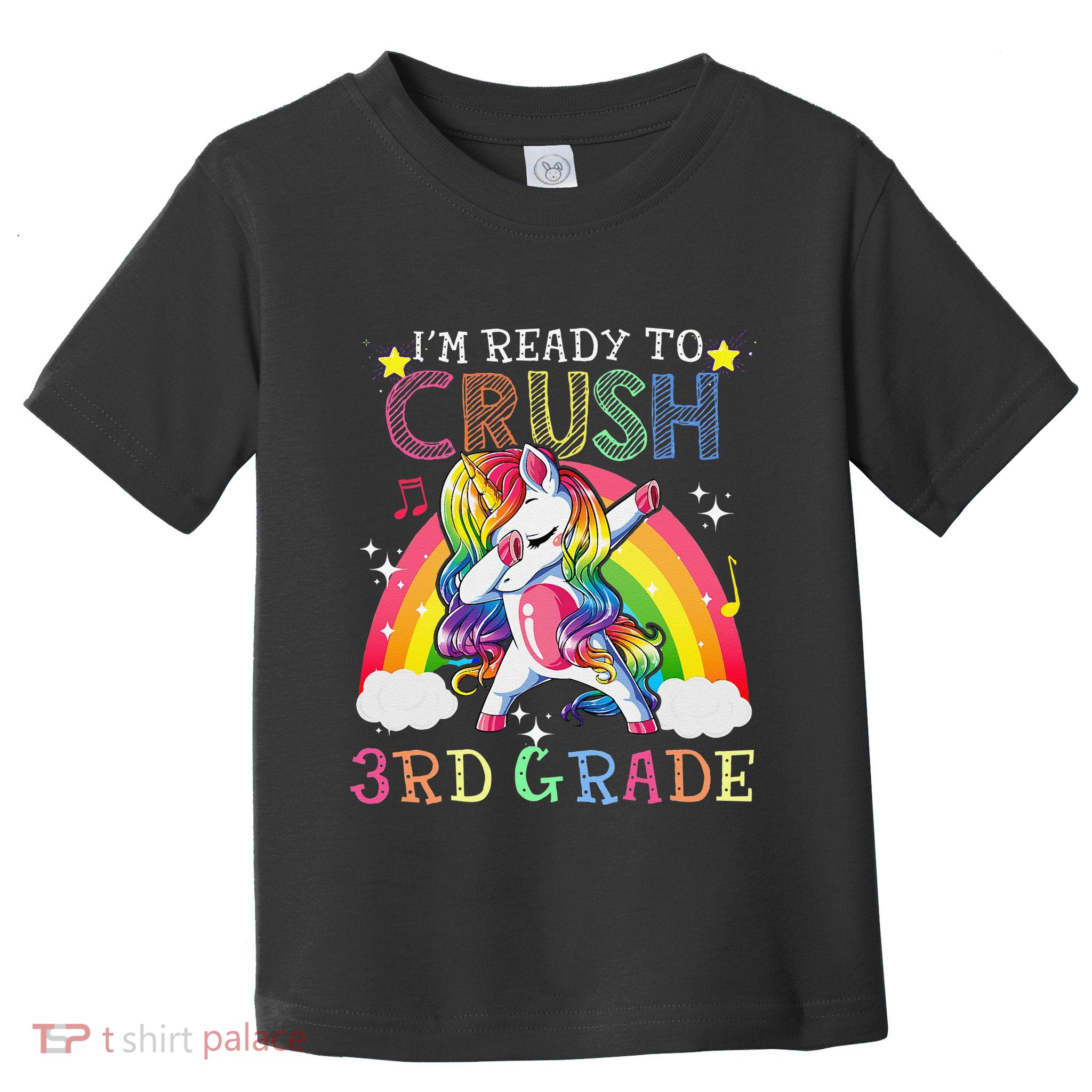 Dabbing Unicorn Im Ready To Crush 3rd Grade Back To School Toddler T-Shirt