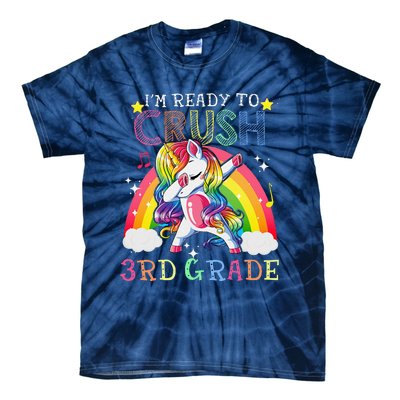 Dabbing Unicorn Im Ready To Crush 3rd Grade Back To School Tie-Dye T-Shirt