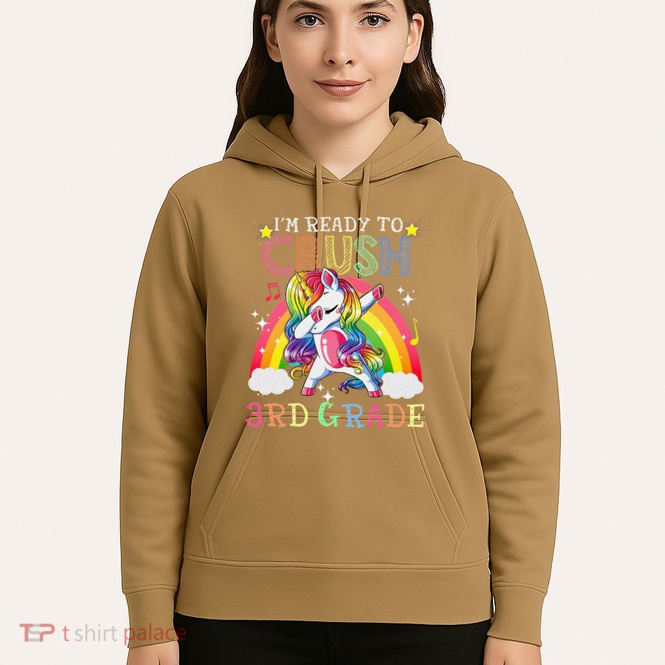Dabbing Unicorn Im Ready To Crush 3rd Grade Back To School Hoodie