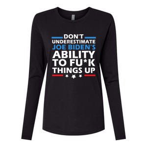 DonT Underestimate JoeS Ability To Fuck Things Up Great Gift Womens Cotton Relaxed Long Sleeve T-Shirt