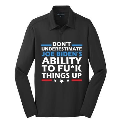 DonT Underestimate JoeS Ability To Fuck Things Up Great Gift Silk Touch Performance Long Sleeve Polo