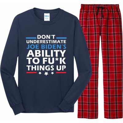 Dont Underestimate Joes Ability To Fuck Things Up Long Sleeve Pajama Set