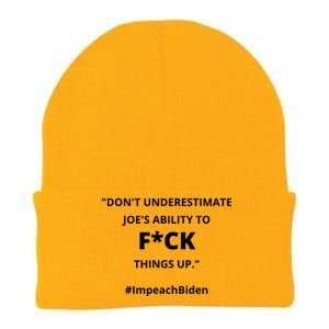 Don't Underestimate Joe's Ability To Fuck Things Up Obama Quote Impeach BidenCensored Knit Cap Winter Beanie