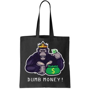 Dumb Money Ape Tote Bag