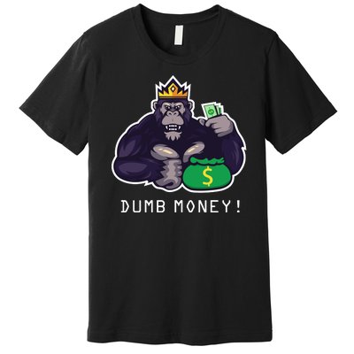 Dumb Money Ape Premium T-Shirt